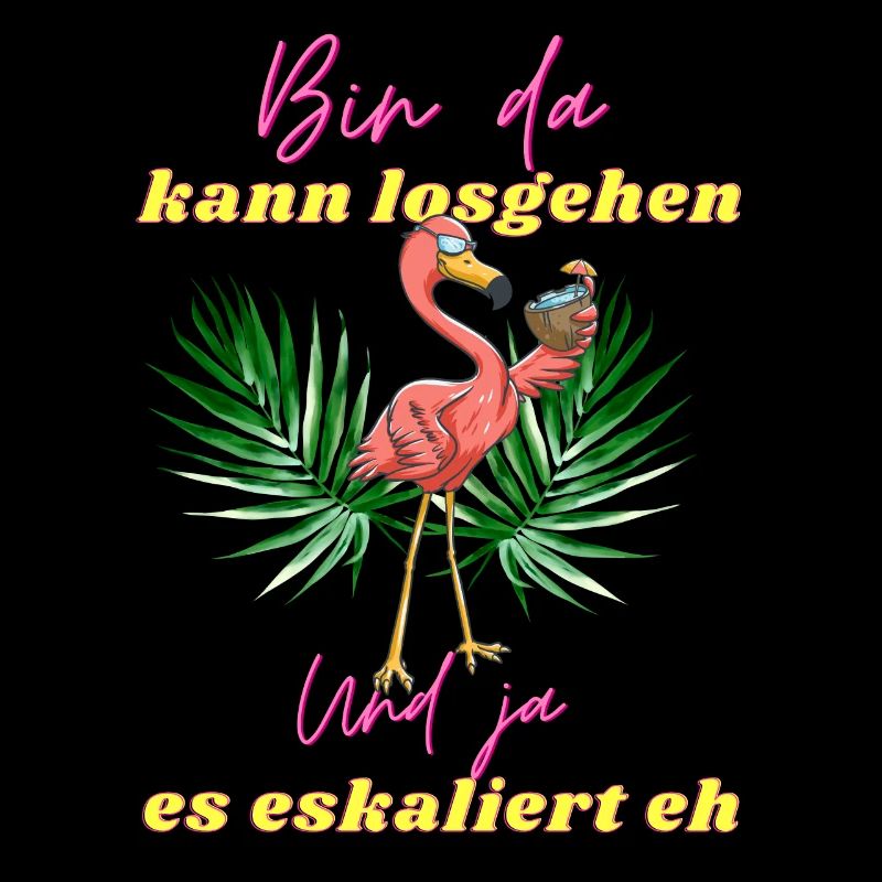 Flamingo bin da kann losgehen ja es eskaliert eh
