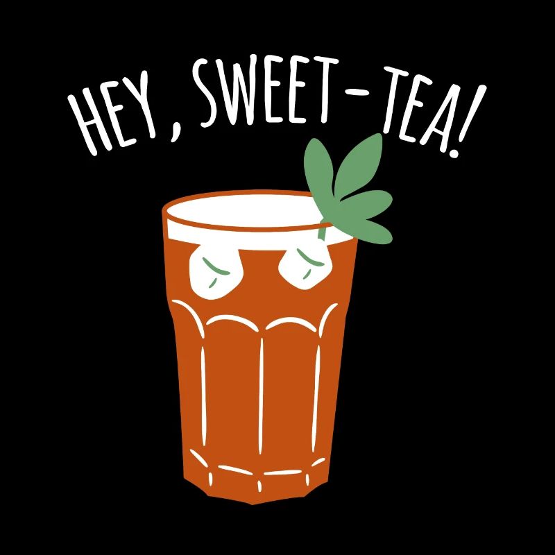 Hey Sweet-Tea Shirt Geschenk Eistee