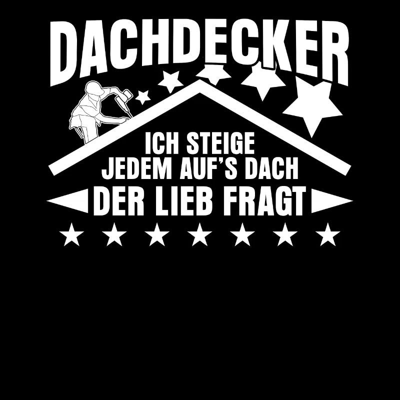 Dachdecker aufs Dach steigen