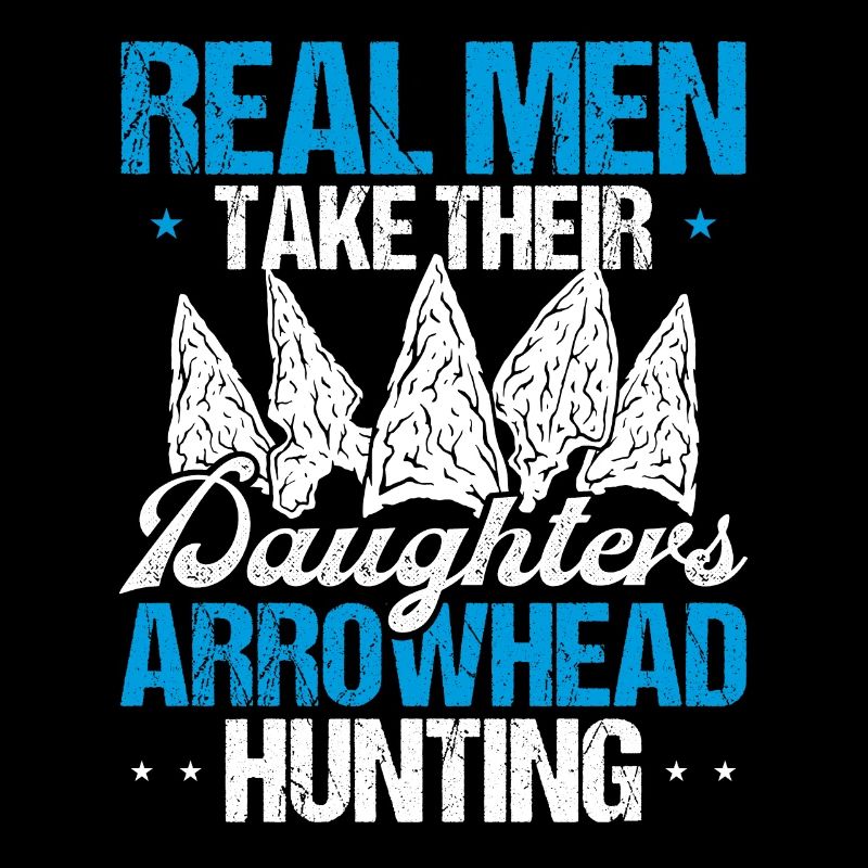 Arrowhead Hunting Real Men Artifact Collector