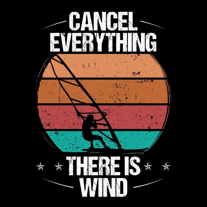 Windsurfing Cancel Everything there is Windsurfer
