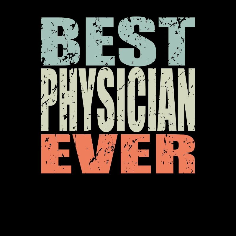 Best Physiker ever Physiker Geschenk