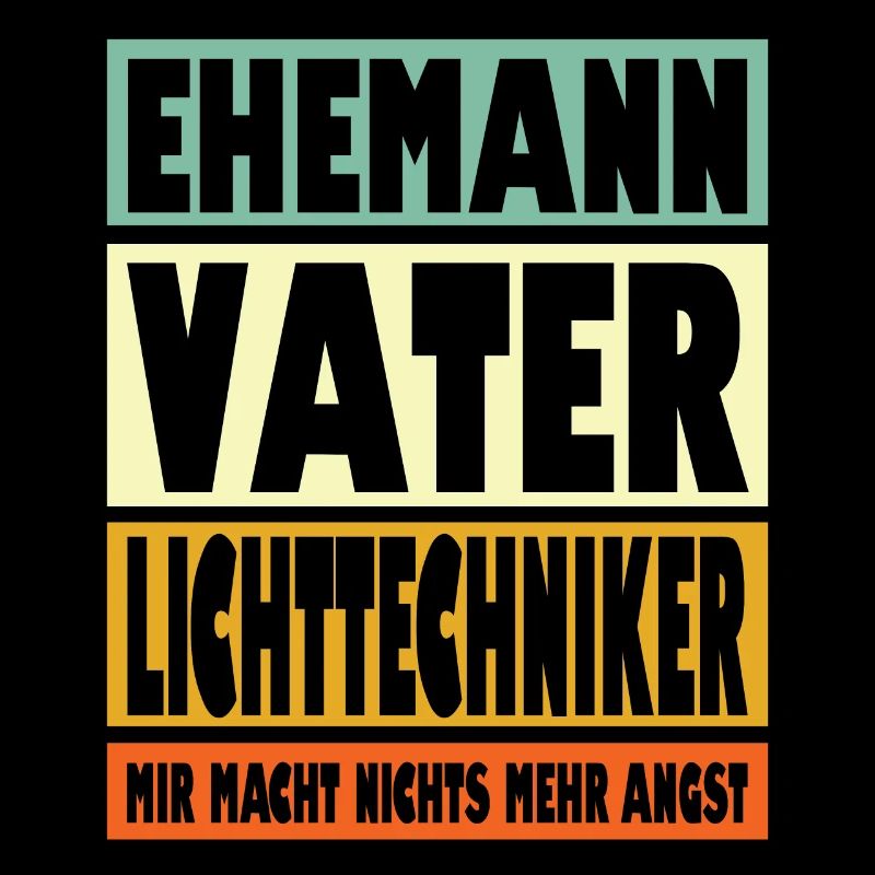Lichttechniker Vater Ehemann Held