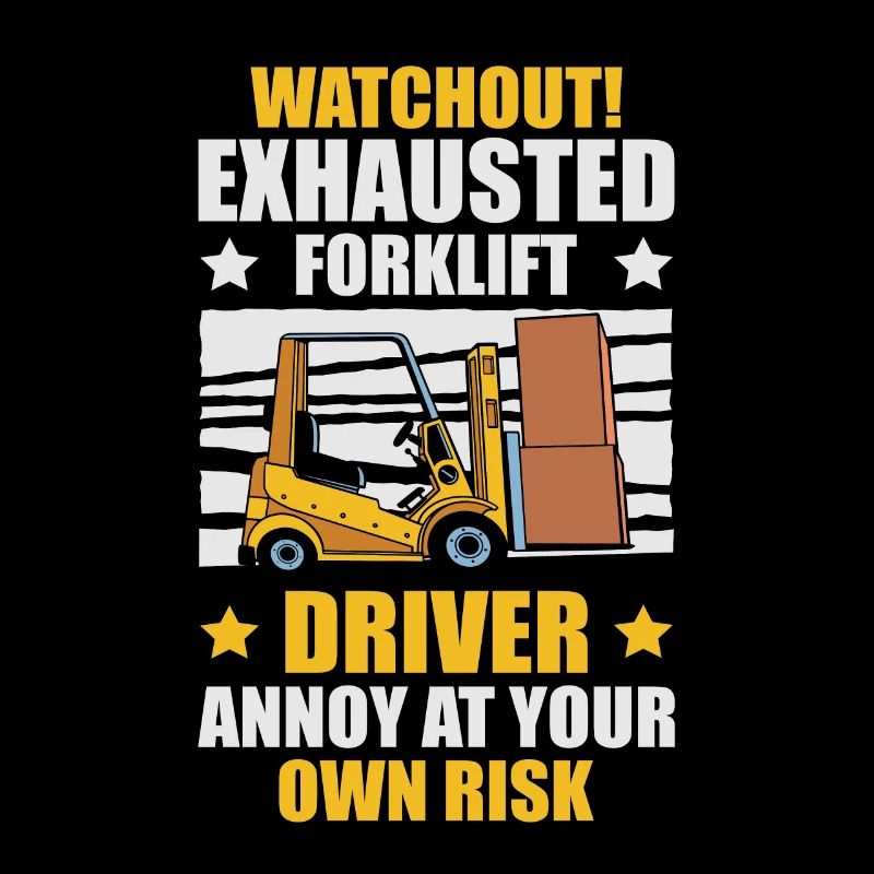 Exhausted forklift driver annoys On his own