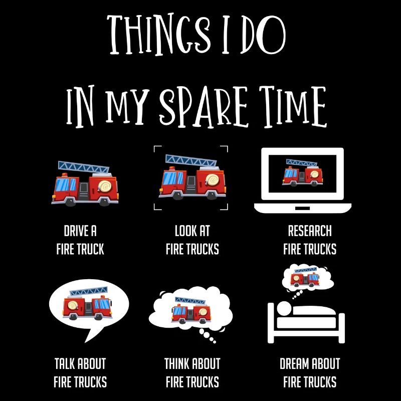 Things I do, fire truck, fire trucks