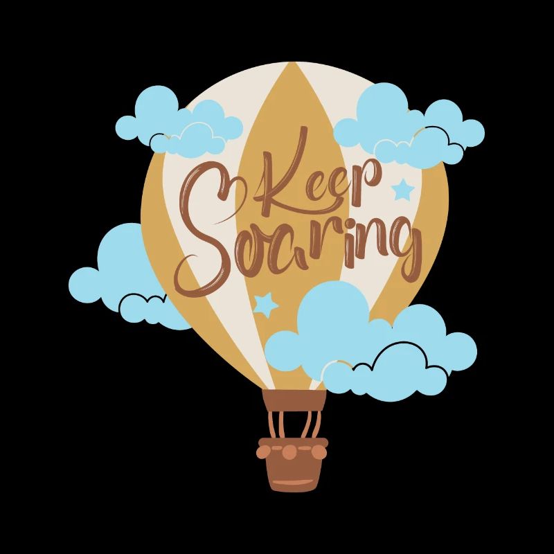 Keep Soaring Hot Air Balloon Thrill Seeker