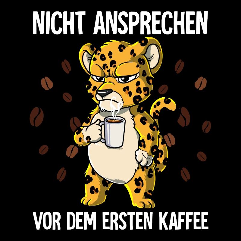 Nicht Ansprechen Vor Dem Ersten Kaffee Leopard
