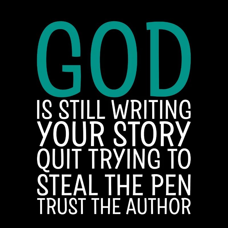 God Is Still Writing Your Story