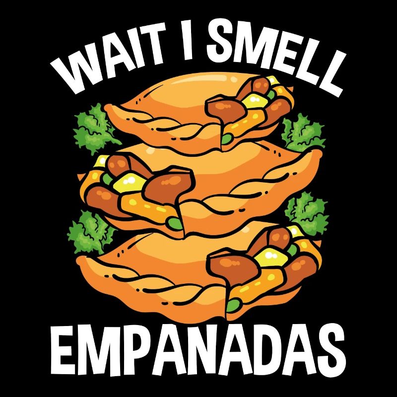 Empada Lover Wait I smell Empanadas Maker Colombia