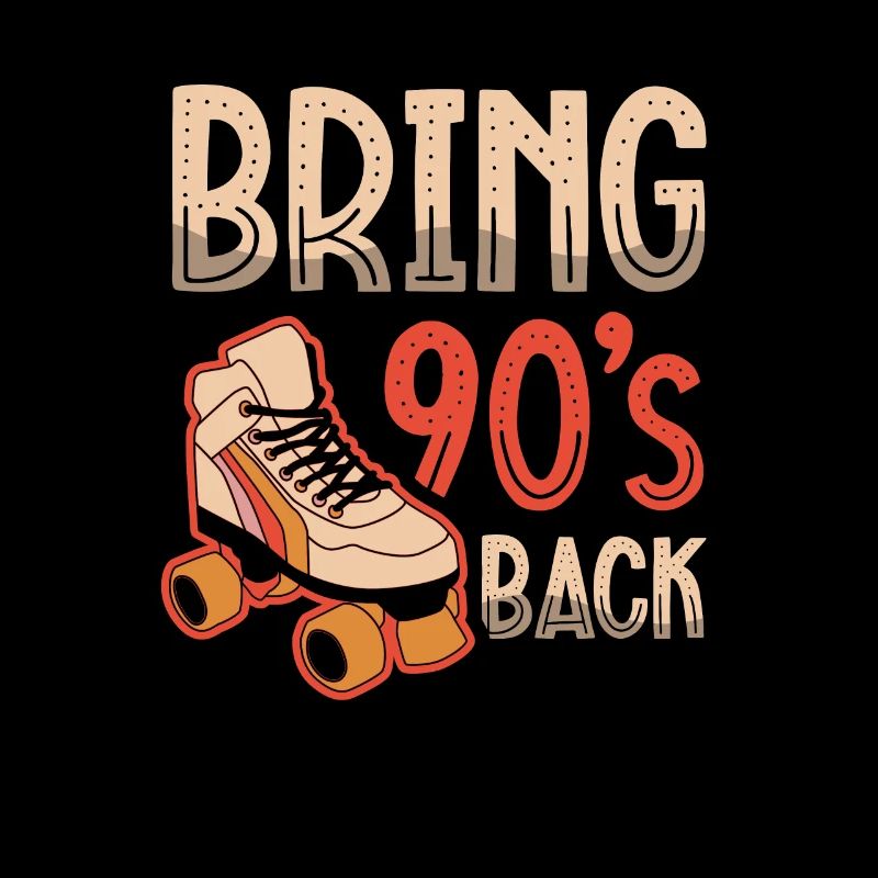 Bring back the 90s. Nineties