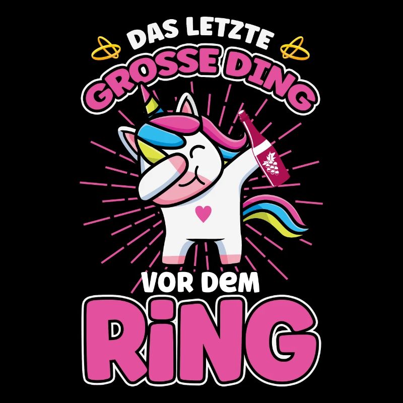 Das letzte Grosse Ding Vor dem Ring Einhorn Jga