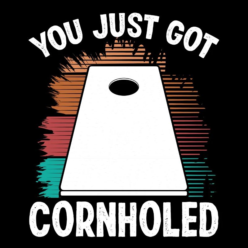 Cornhole Player You just got cornholed Drinking