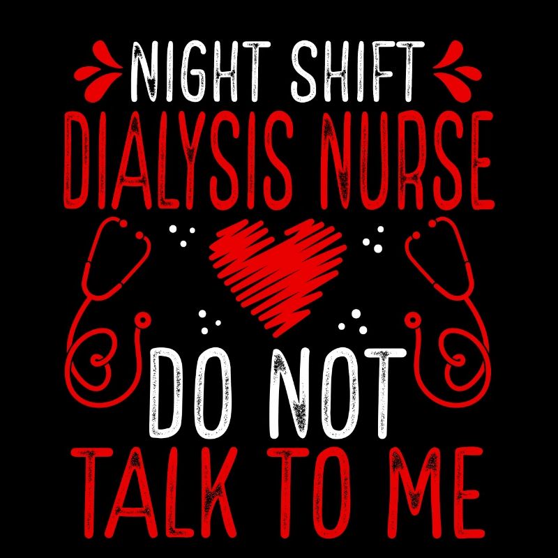 Infirmière de nuit en dialyse Ne me parlez plus