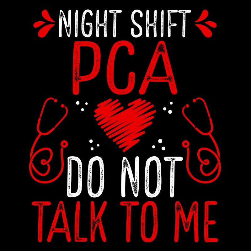 Night Shift Patient Care Assistant Do not talk