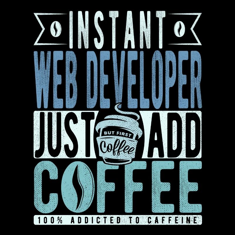 Web developer coffee saying