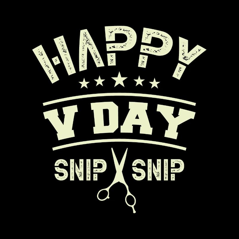 Happy V Day Snip Snip for a sterilized