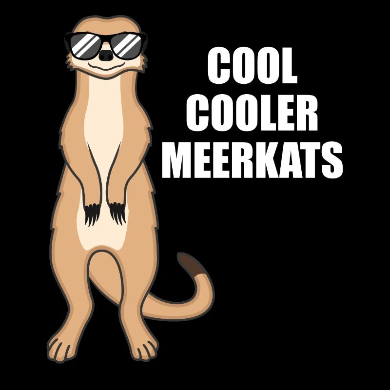 Cool Meerkat Funny Saying Gift