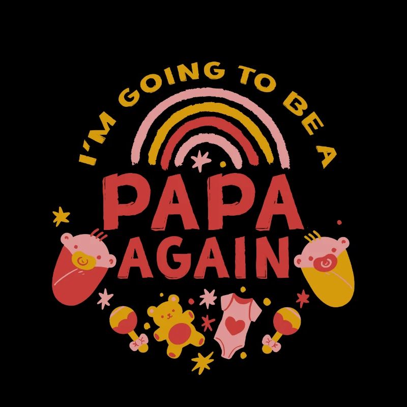 I'm Going To Be A Papa Again 2