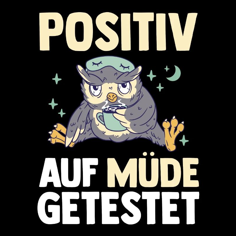Positiv Auf Müde Getestet Eule