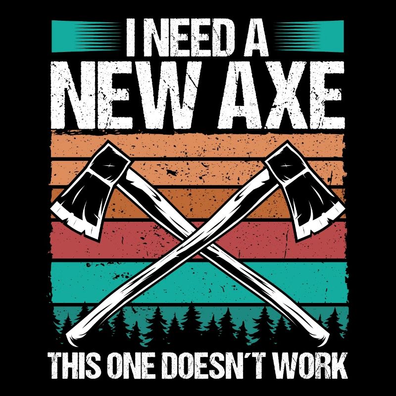 Axe Throwing I need a new Axe Thrower Quote