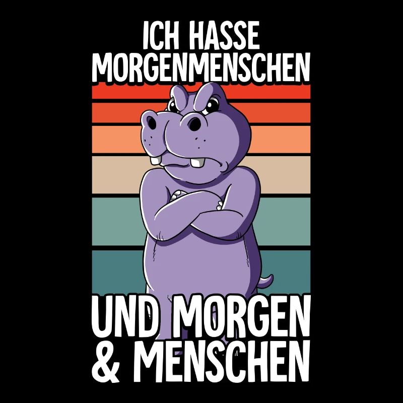 Ich Hasse Morgenmenschen Nilpferd
