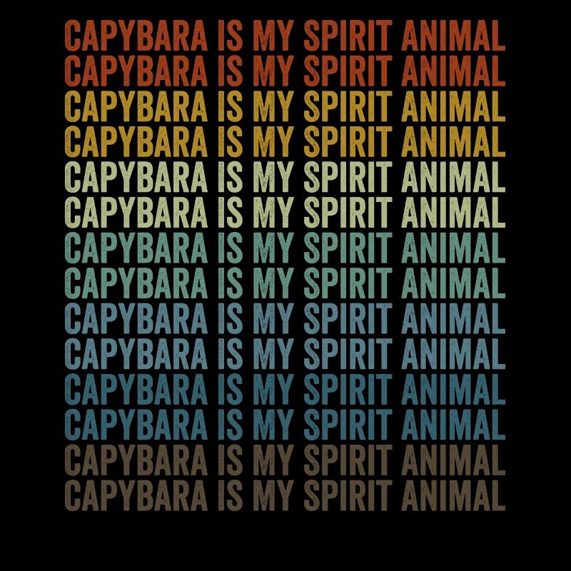 Capybara ist mein Geisttier Capybara