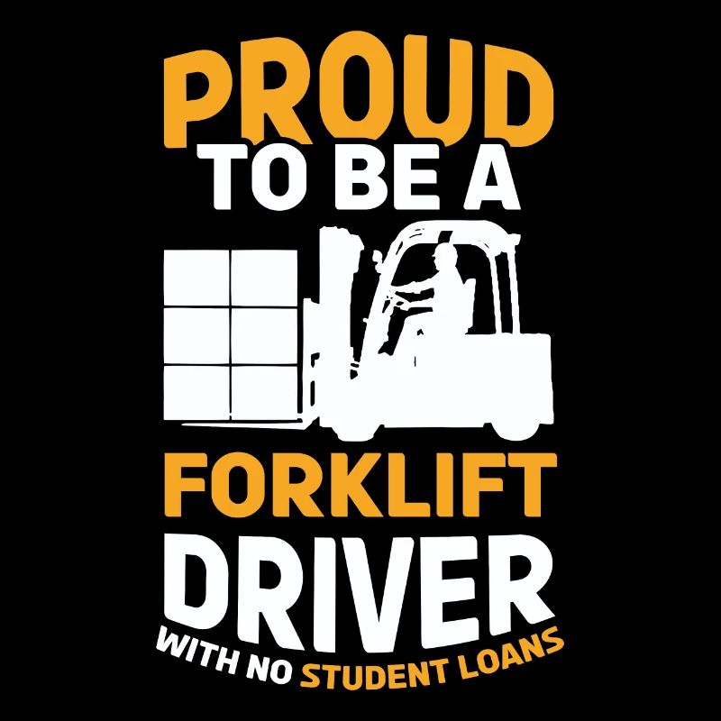 Stolz darauf, ein Gabelstaplerfahrer zu sein Gabelstaplerfahrer
