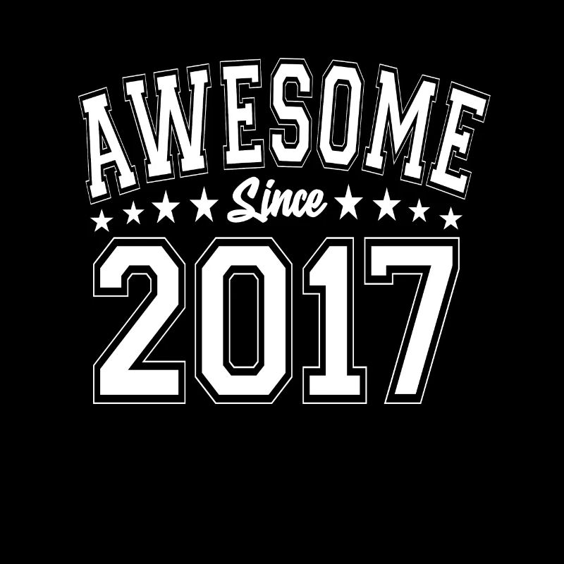 Awesome Since 2017 Birthday 2017 Vintage 2017