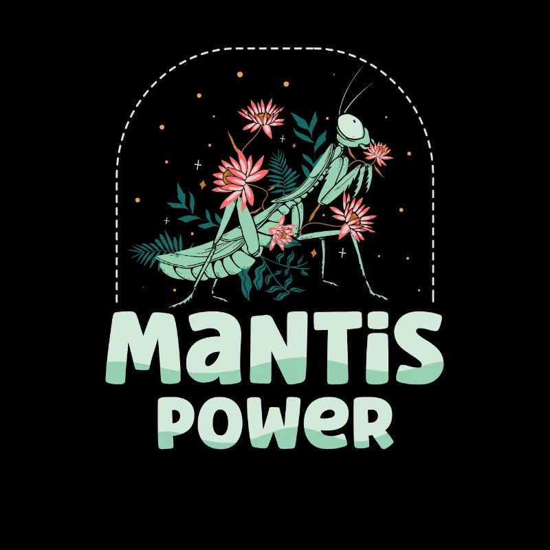 Mantis Power Future Entomologist Praying Mantis