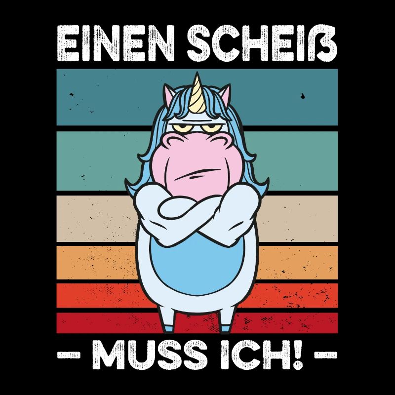 Einen Scheiß muss ich Spruch Einhorn Muskel Retro