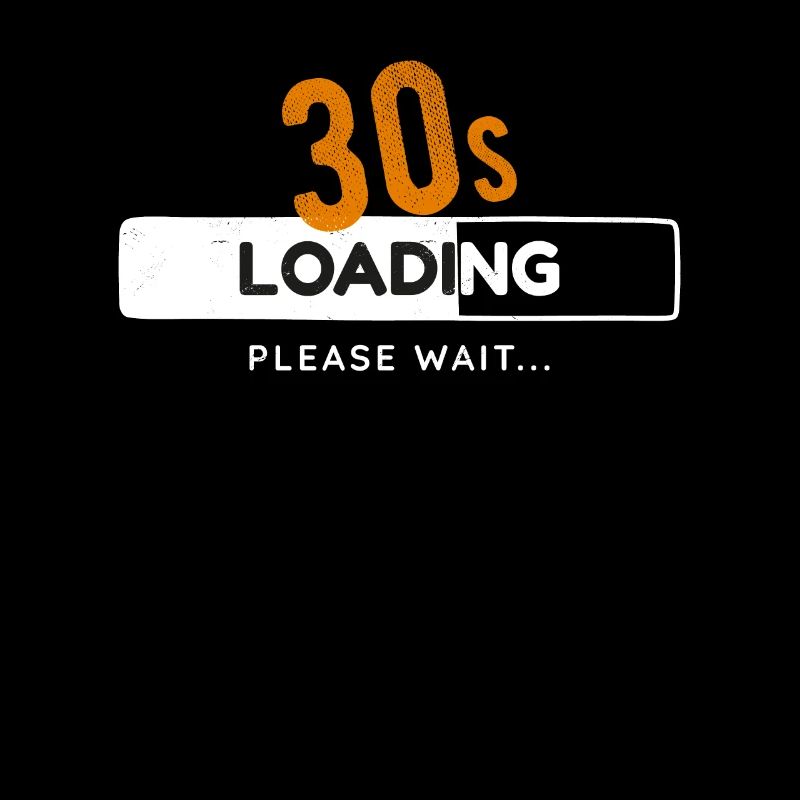 30th Birthday Thirty Years 30s Loading Bar Gaming