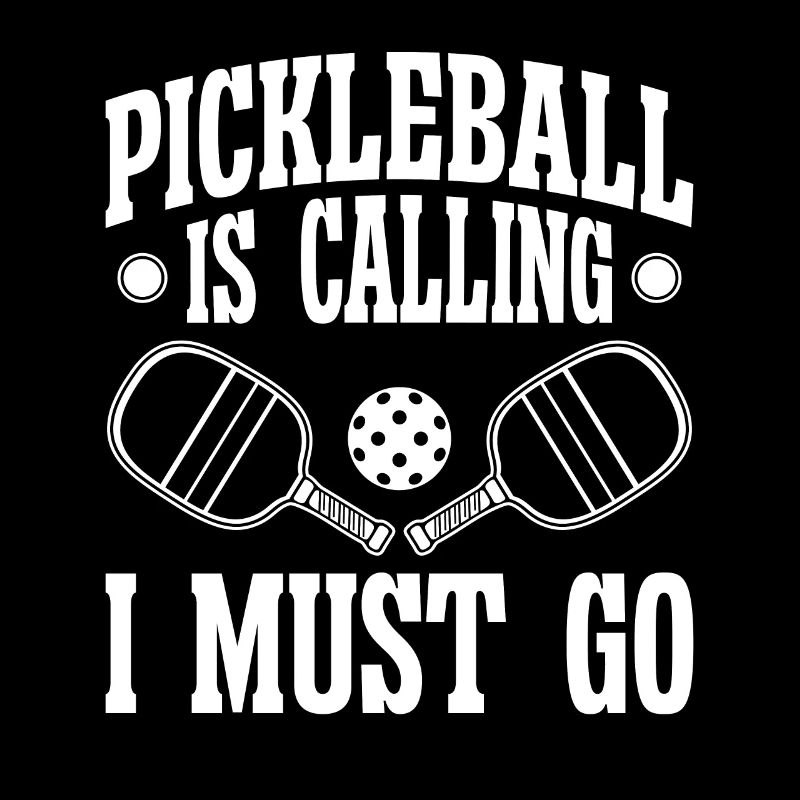 Pickleball is calling i must go