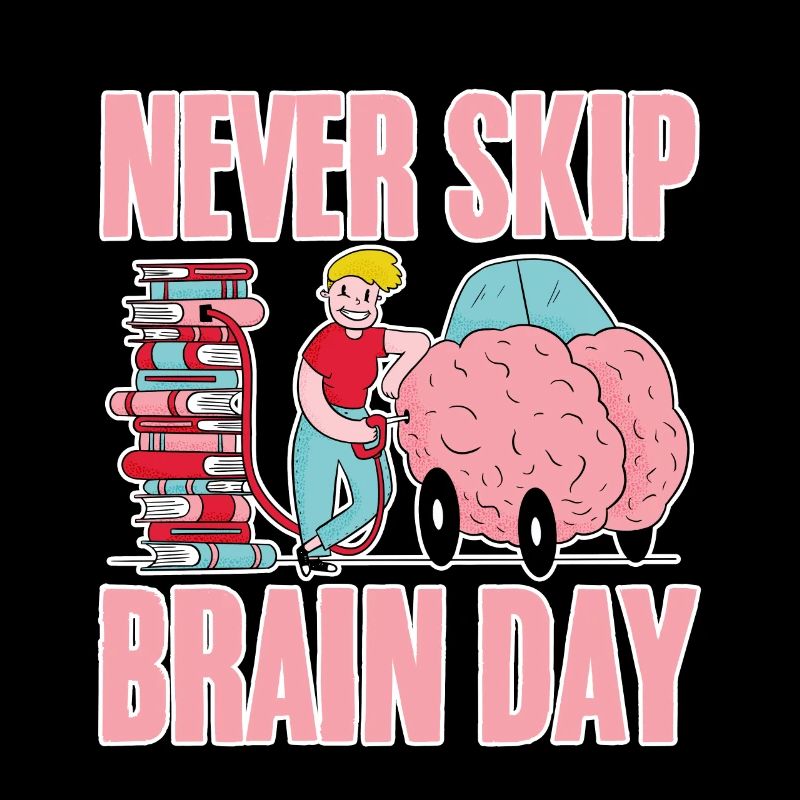 Never Skip Brain Day 4