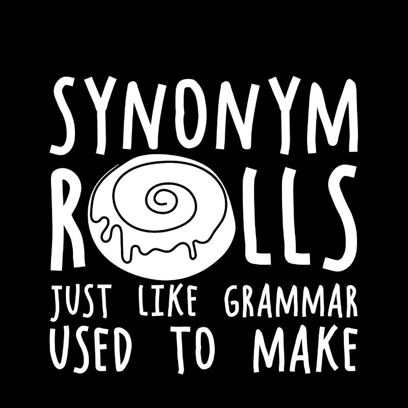 Synonym Rolls Just Like Grammar Used To Make