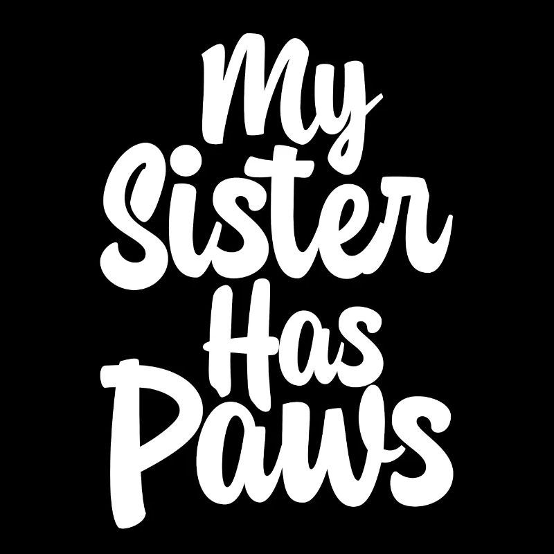 My Sister Has Paws