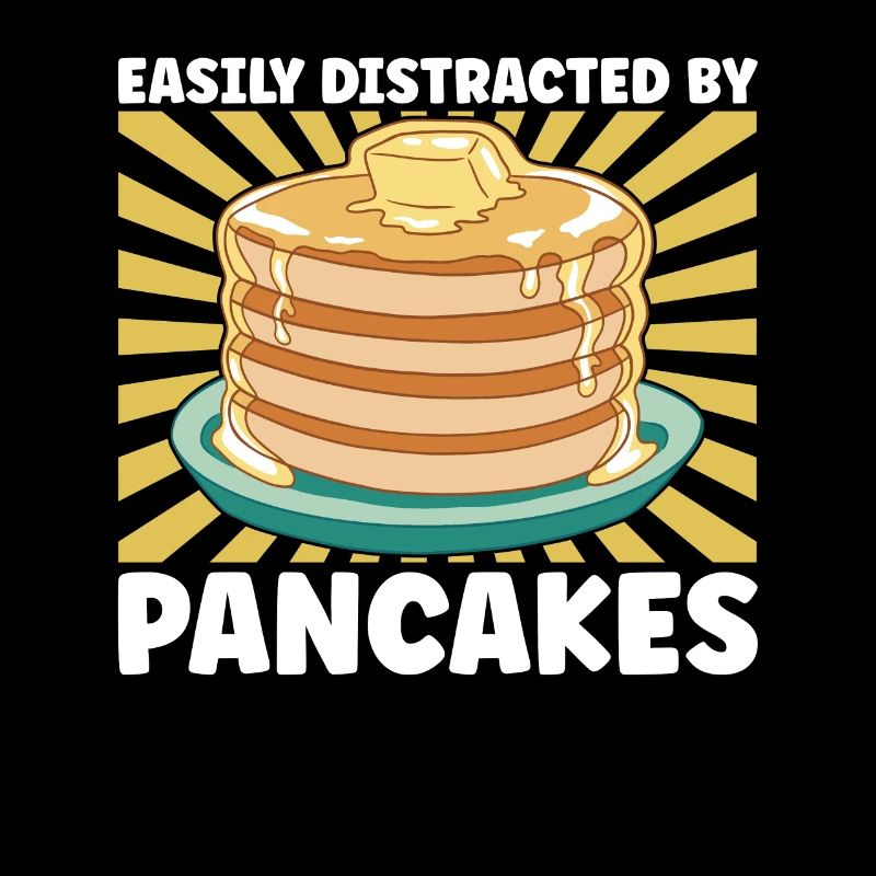 Distracted By Pancakes