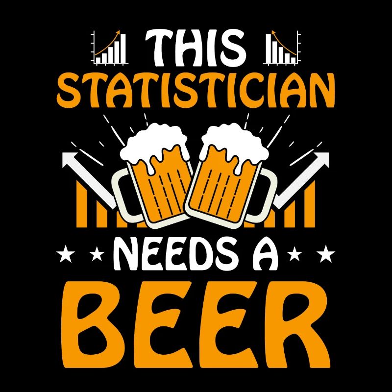 This statistician needs a beer job statistic