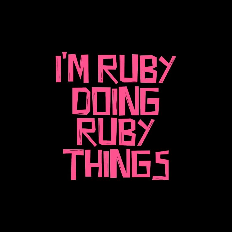 Je suis Ruby en train de faire des choses Ruby