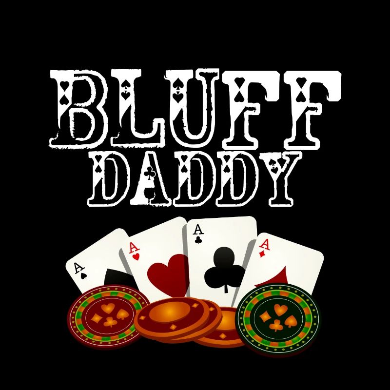 Bluff Daddy 4