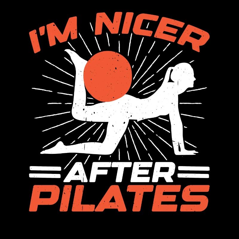 I'm Nicer After Pilates 2