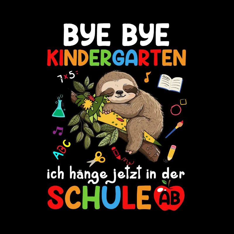 Bye Bye Kindergarten Ich Hänge Jetzt In Der Schule
