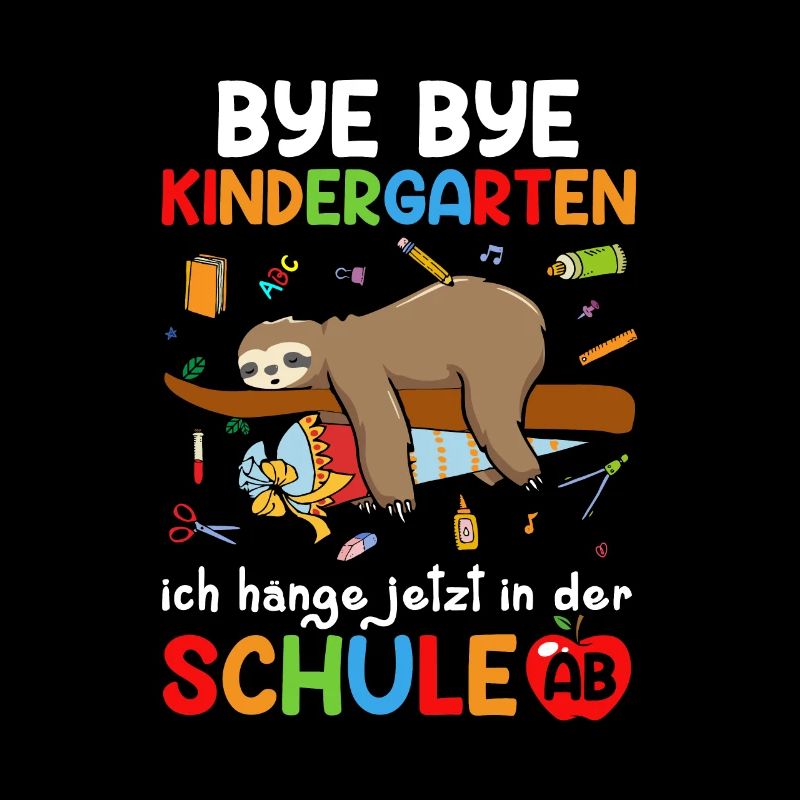 Bye Bye Kindergarten Ich Hänge Jetzt In Der Schule