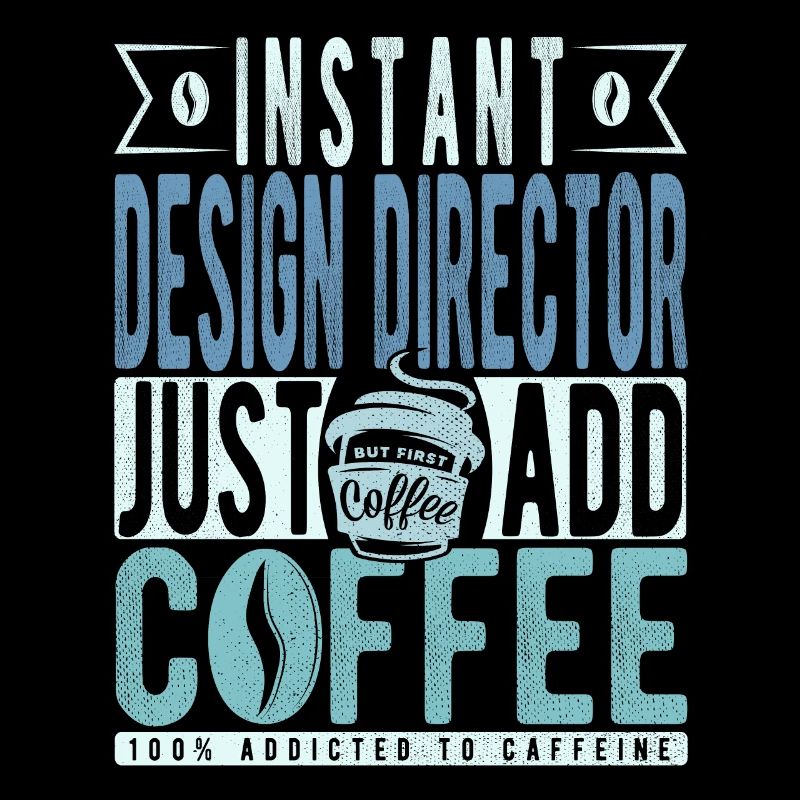 Directeur de la conception instantanée Il suffit d’ajouter du café