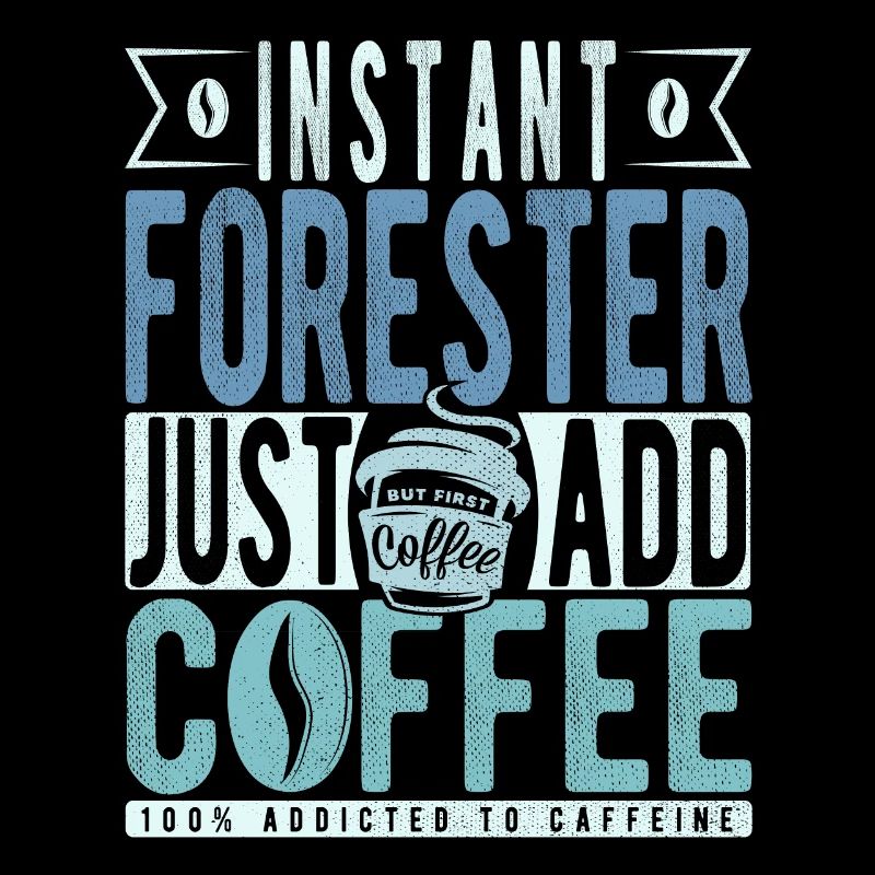 Instant Forester Il suffit d’ajouter du café