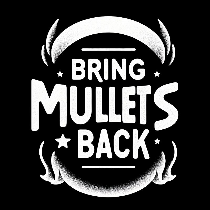 Bring Mullets Back 10