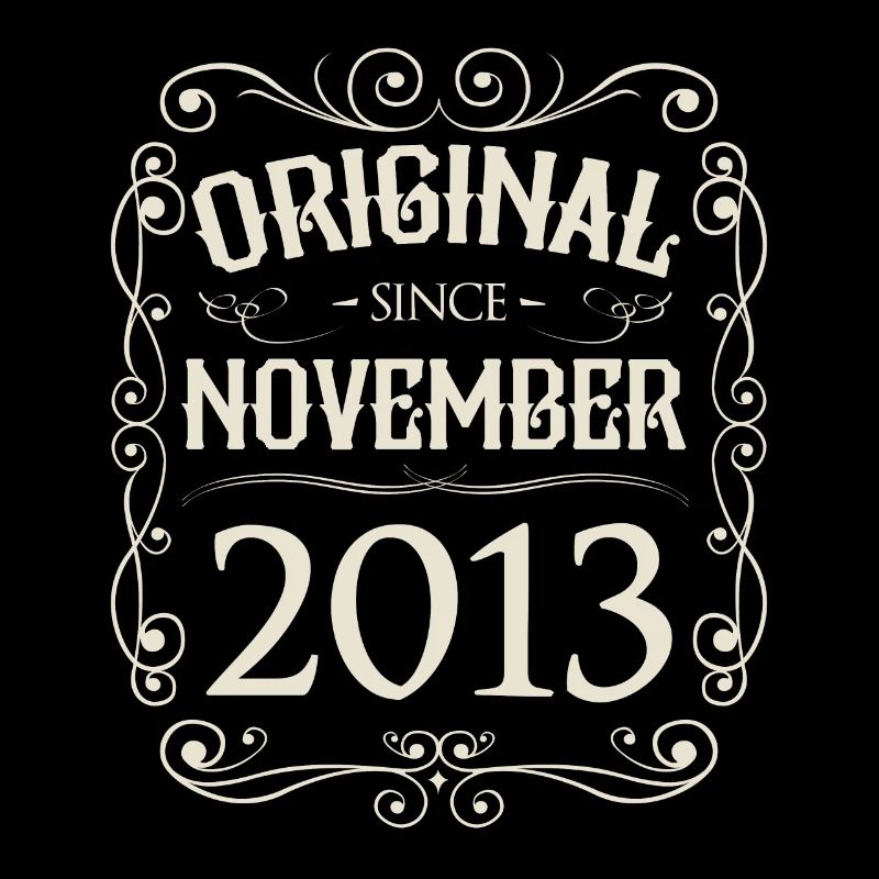 Vintage - Original since November 2013 Geburtstag