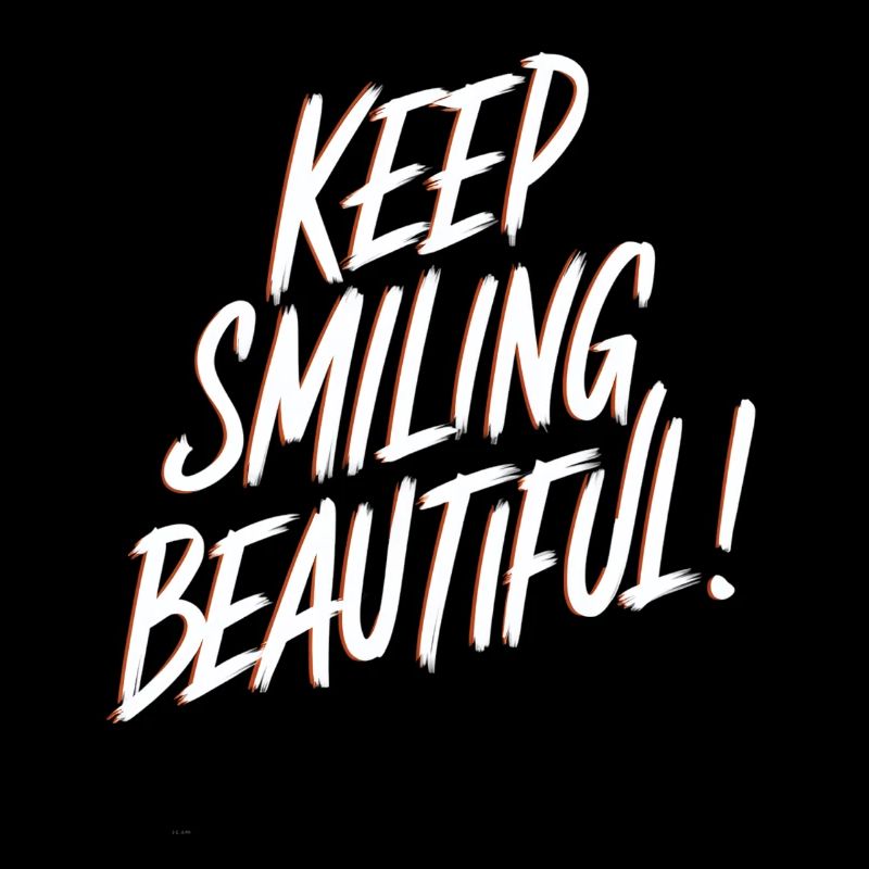 Keep Smiling Beautiful Positive Affirmation