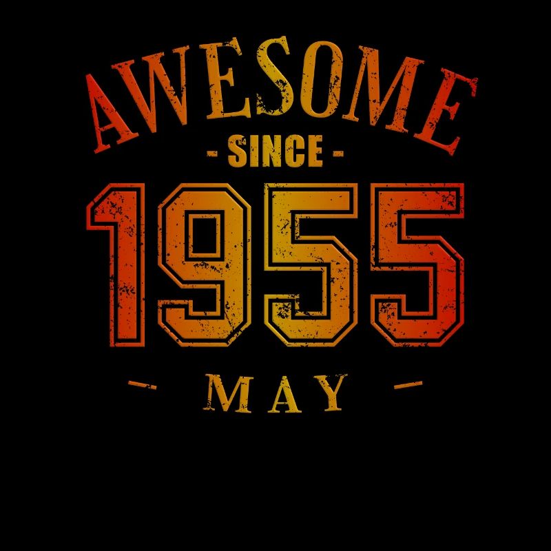 May 1955 - Geburtstag im Mai Awesome