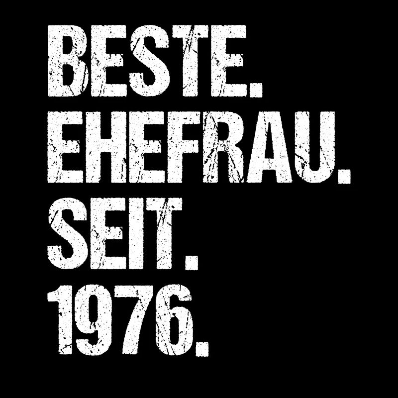 Valentinstag Beste Ehefrau Seit 1976