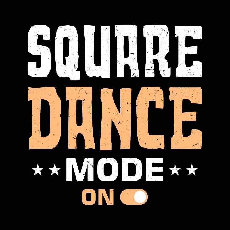 Witziger Square Dance Spruch